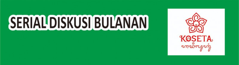 KOSETA Gelar Diskusi Bulanan  "Membumikan Keadilan dan Kesejahteraan Ekonomi Bersama"